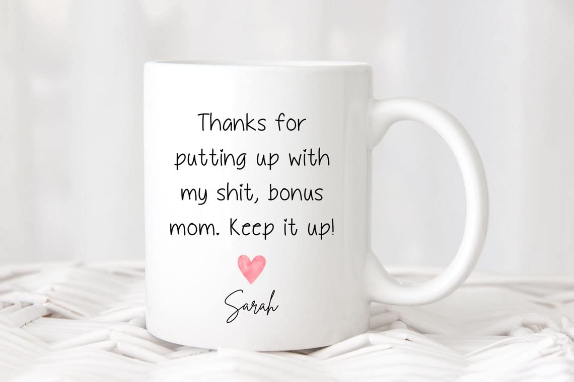 Funny Personalized 'Thanks For Putting Up With My Sh*t' Coffee Mug - Best Mother's Day Gift for Mom, Stepmom, Adopted Mom - Unique Gift From Son or Daughter - Perfect for Coffee, Tea & Office Use