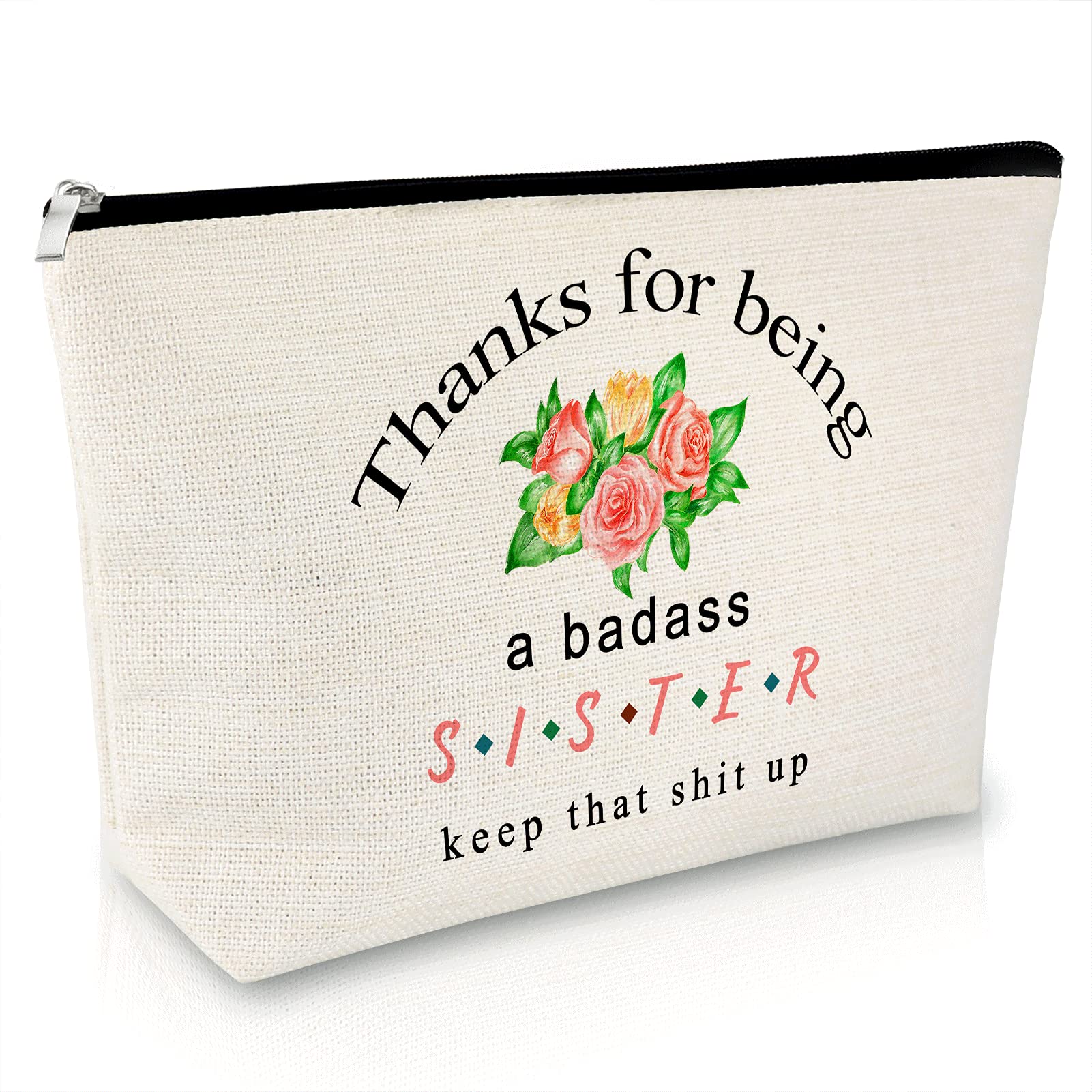 Funny Birthday Gifts for Sister - Cute Makeup Bag for Girls, Best Friend Gift Ideas for Christmas, Graduation, Travel | Cosmetic Organizer for Women, Sisterhood & Friendship Present