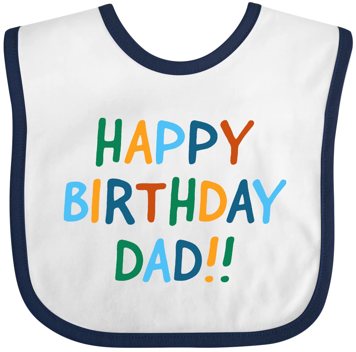 Inktastic Happy Birthday Dad Baby Bib - Soft Cotton Bib for Infants & Toddlers - Perfect Gift for Father's Day, Birthday & Special Occasions