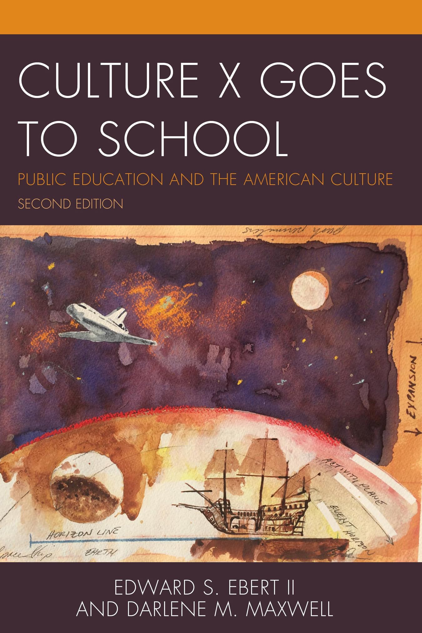 Culture X Goes to School: Exploring Public Education in American Society - Perfect for Teachers, Students & Cultural Studies