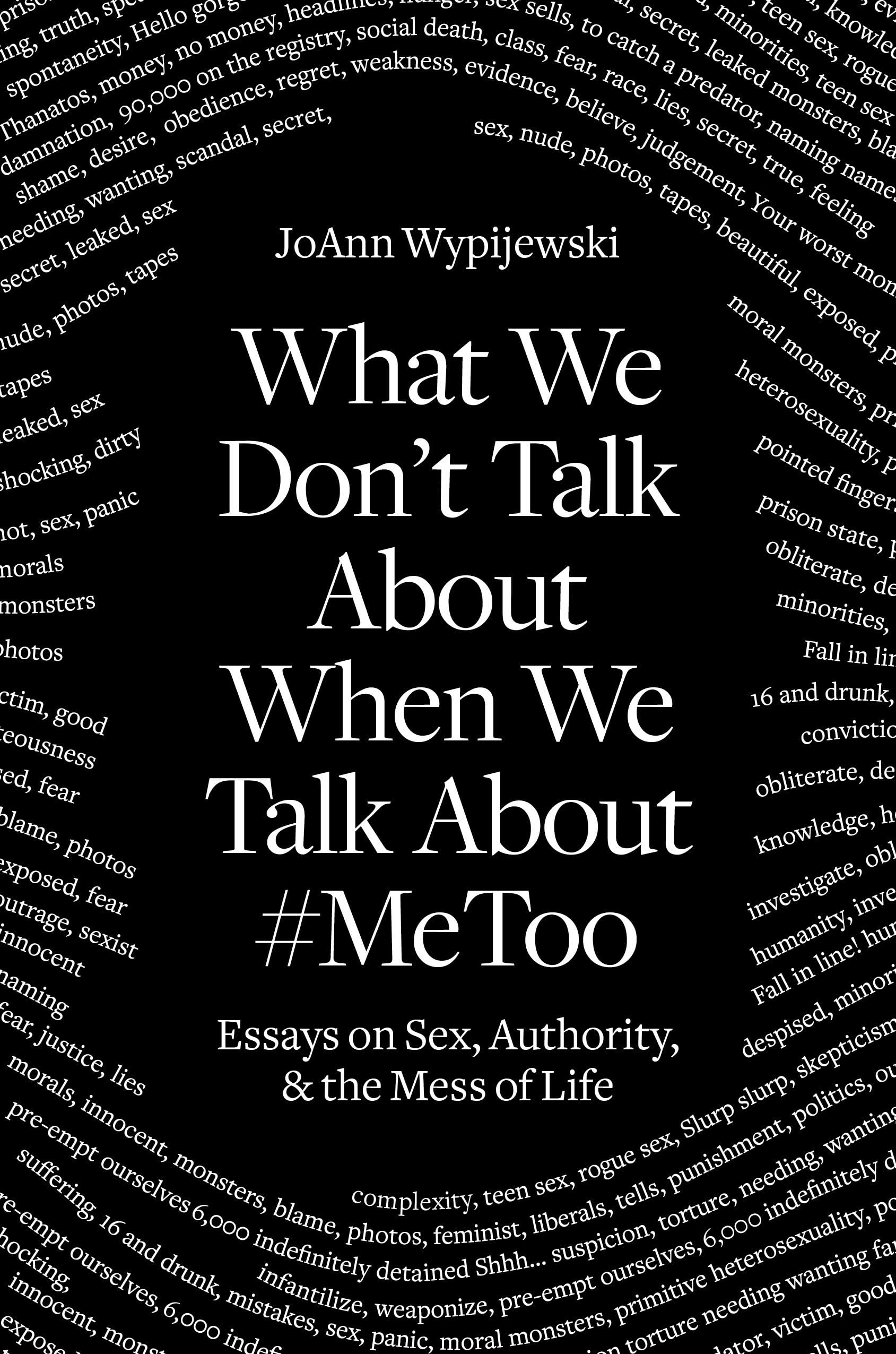 Essays on Sex, Authority & Life's Complexities | #MeToo Movement Discussions | Thought-Provoking Feminist Literature for Book Clubs & Social Justice Studies