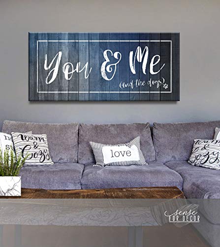 Dog Lovers Wall Art - 'You, Me And The Dogs' Couples Home Decor Sign | 60x27 Inch Blue Canvas Print for Bedroom Above Bed | Perfect Gift for Dog Owners & Pet-Themed Room Decor