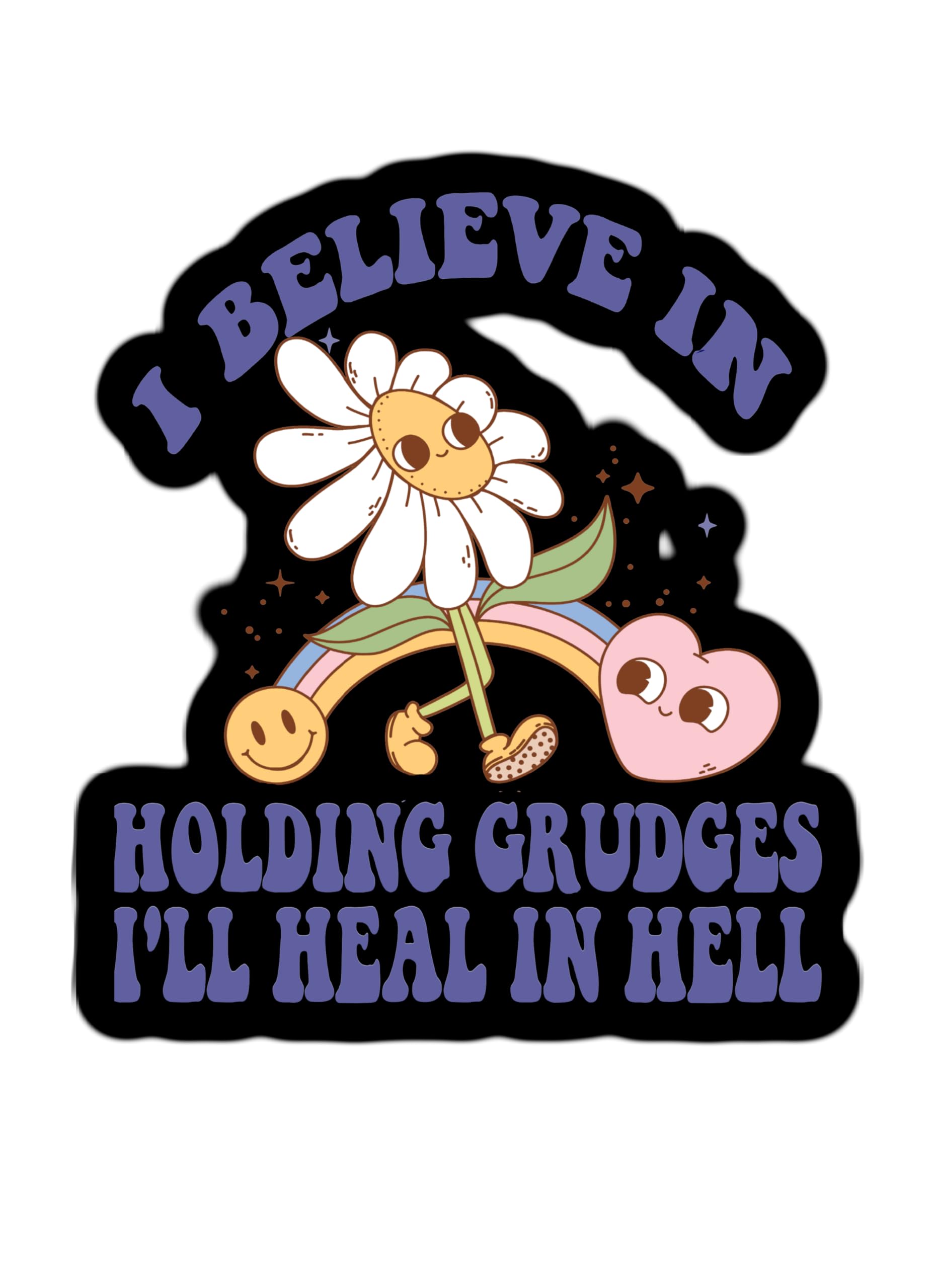 I Believe In Holding Grudges I'll Heal In Hell Sticker - Sarcastic Book Club & Mental Health Motivational Decal - Waterproof Laminated Vinyl Sticker for Laptops, Journals & Water Bottles - Dark Humor Gifts for Adults