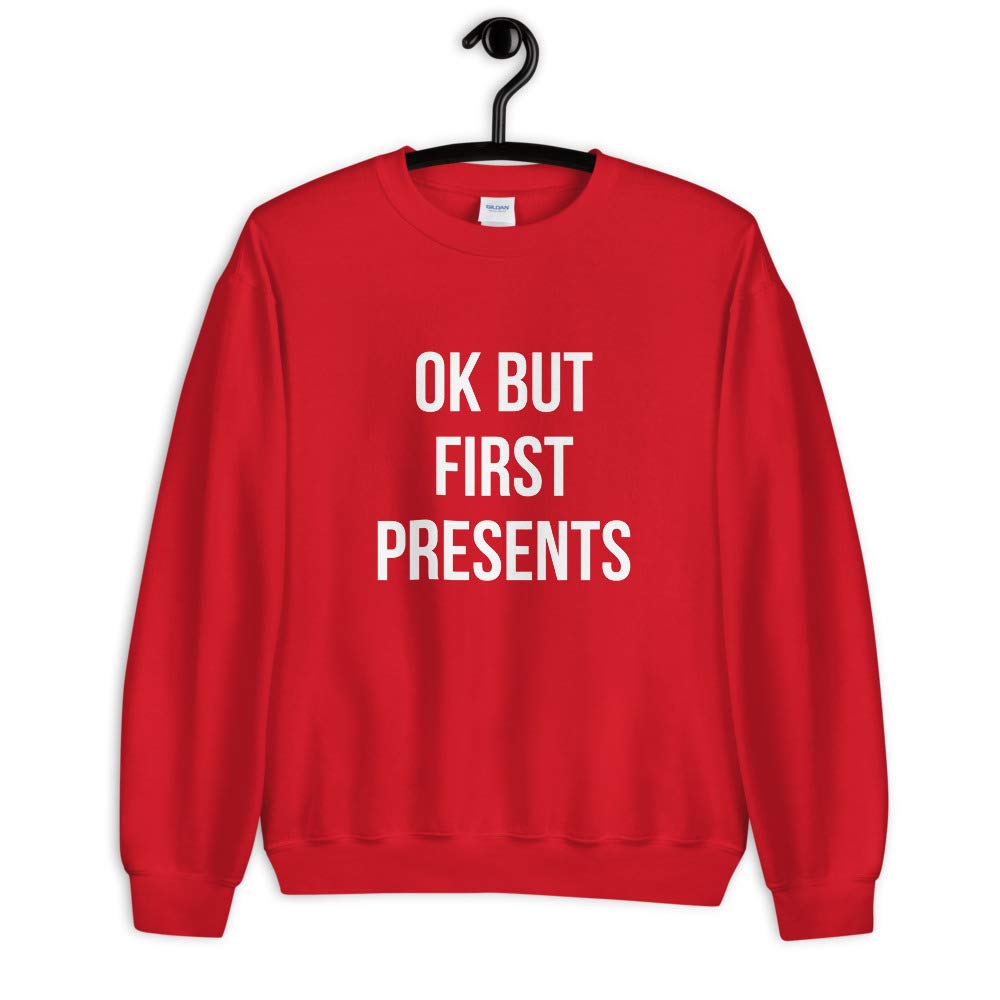 Winnie Rose Apparel 'Ok But First Presents' Christmas Unisex Sweatshirt - Cozy Holiday Gift for Men & Women, Perfect for Christmas Parties & Family Gatherings