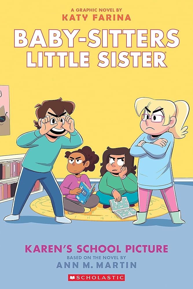 Baby-Sitters Little Sister Graphic Novel #05: Karen's School Picture - Full Color Edition | Perfect for Kids' Reading & School Libraries