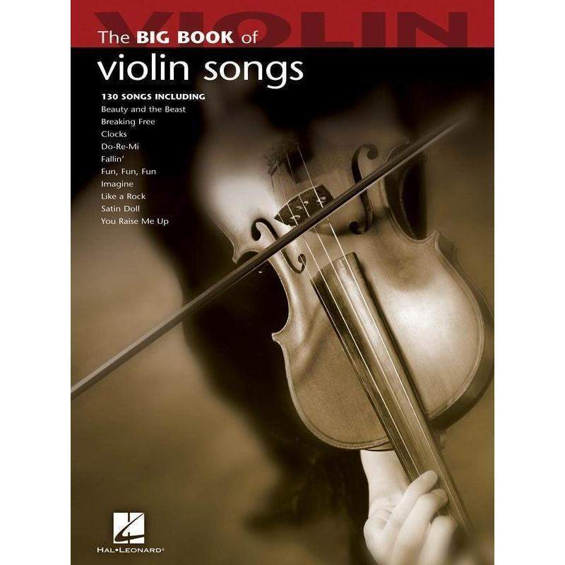 The Big Book of Violin Songs - 200+ Classical & Contemporary Violin Sheet Music for Beginners to Advanced Players | Perfect for Practice, Performances & Music Lessons