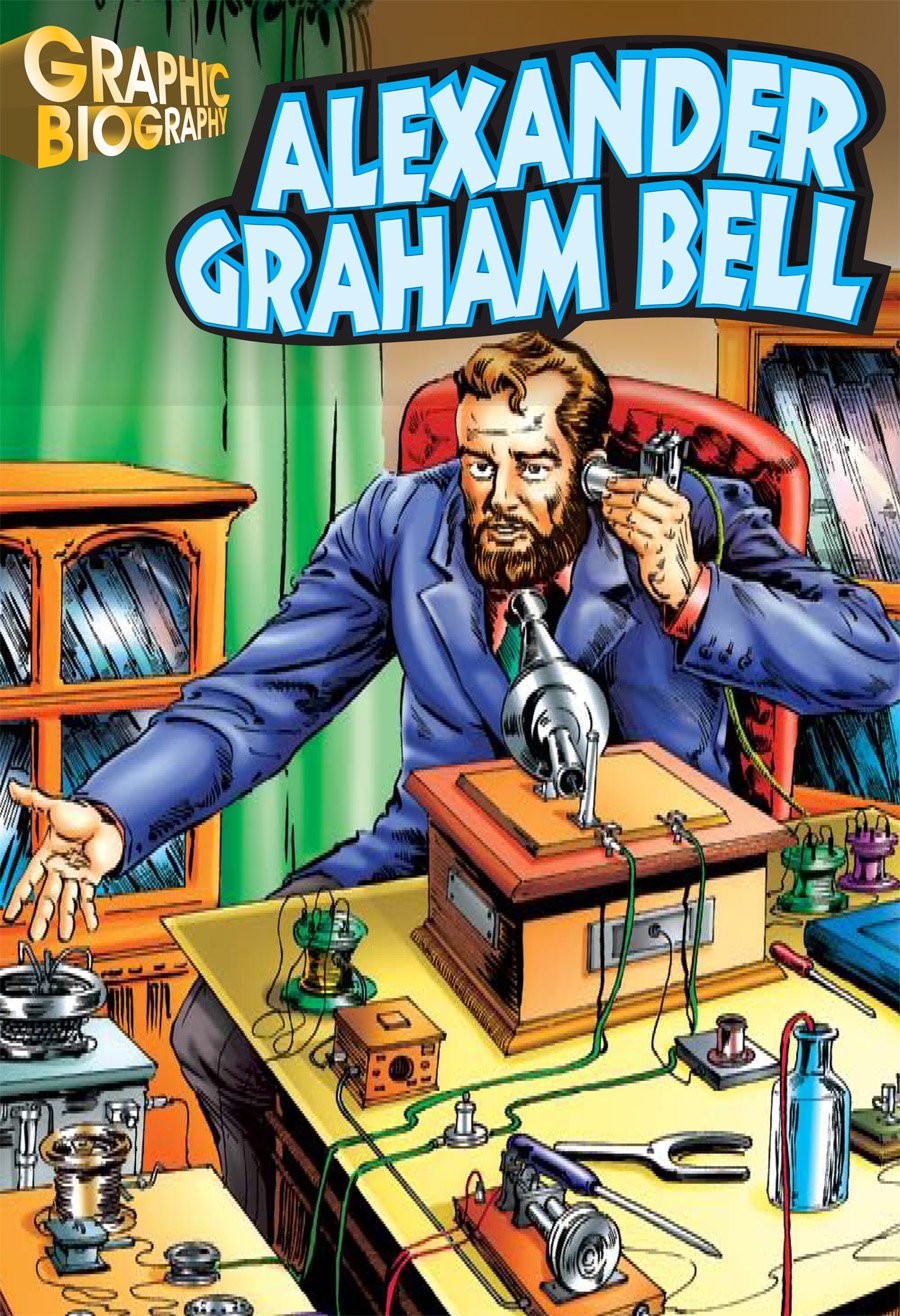 Alexander Graham Bell Biography Book - Saddleback Graphic Novel for Kids & Teens - Inspiring STEM History for School & Home Learning