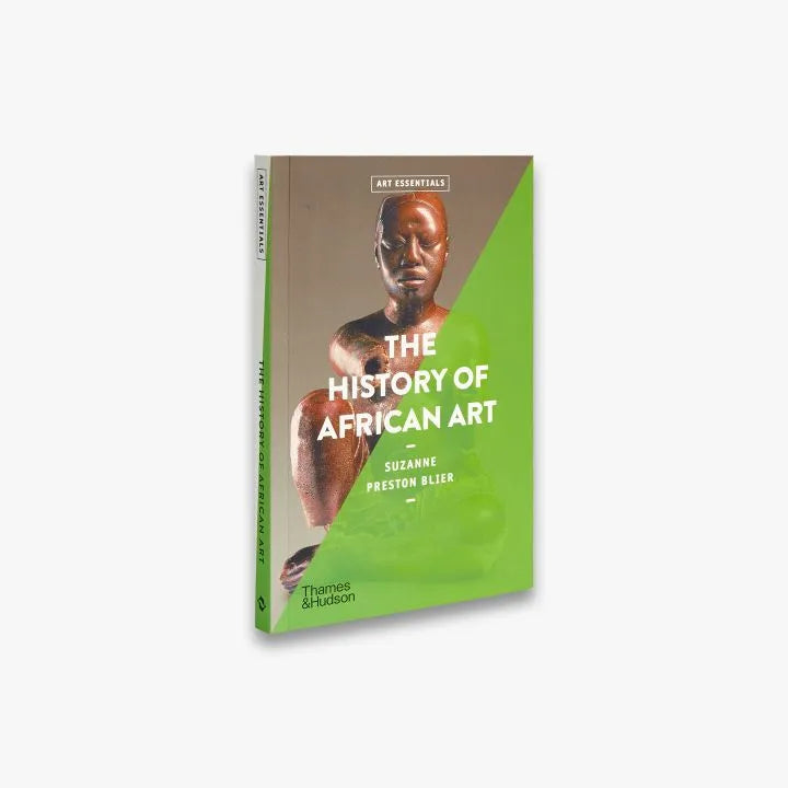 The History of African Art - Art Essentials Book | African Culture & Traditional Art Exploration | Perfect for Art Students, Collectors & History Enthusiasts