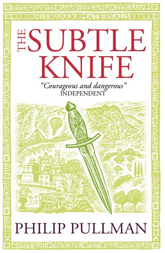 The Subtle Knife (His Dark Materials Book 2) - Fantasy Adventure Novel for Teens & Adults - Perfect for Reading, Book Clubs & Gifts