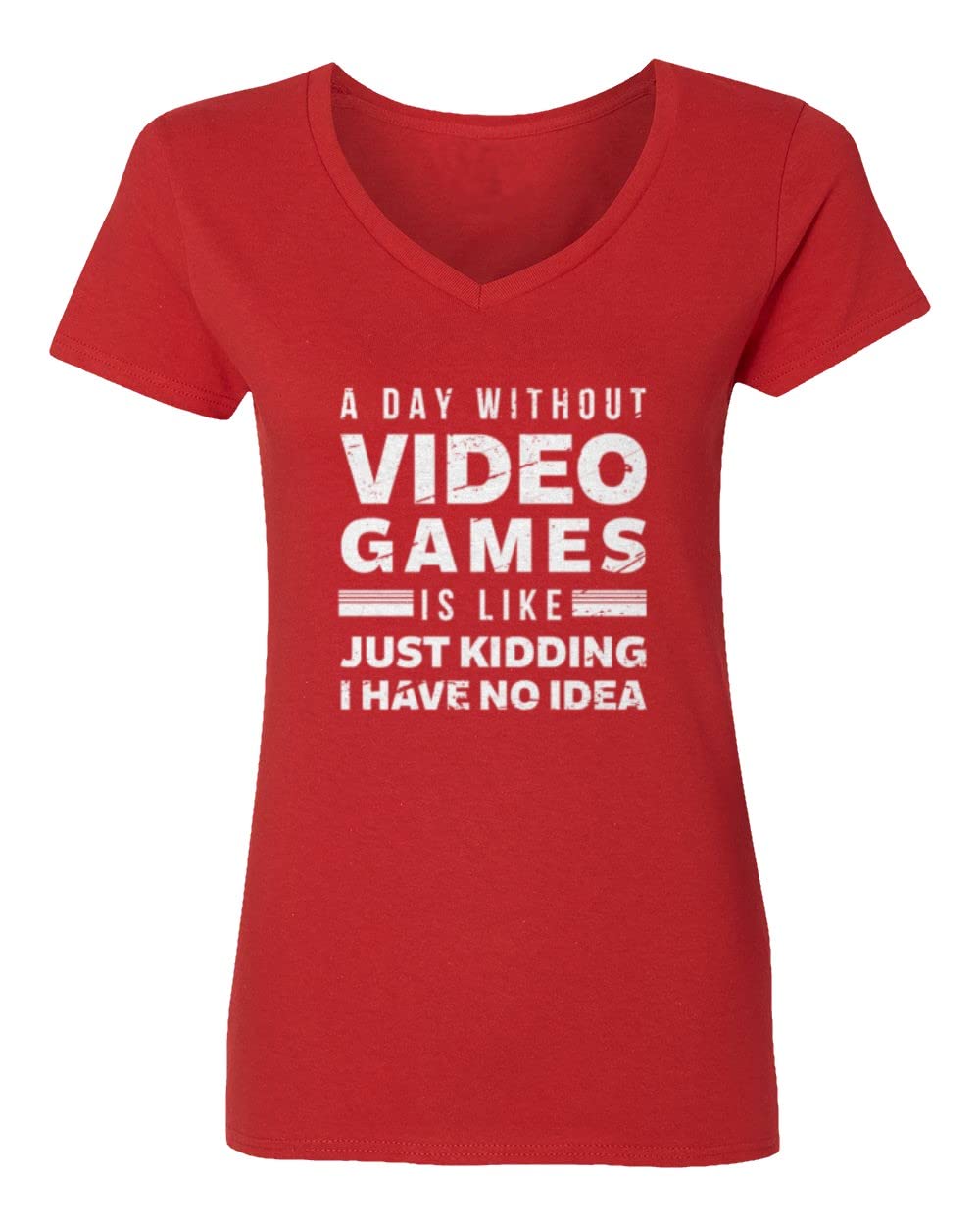 Funny Gaming T-Shirt for Women - Just Kidding Video Games V-Neck Tee - Perfect for Casual Wear, Gamer Gifts & Cosplay