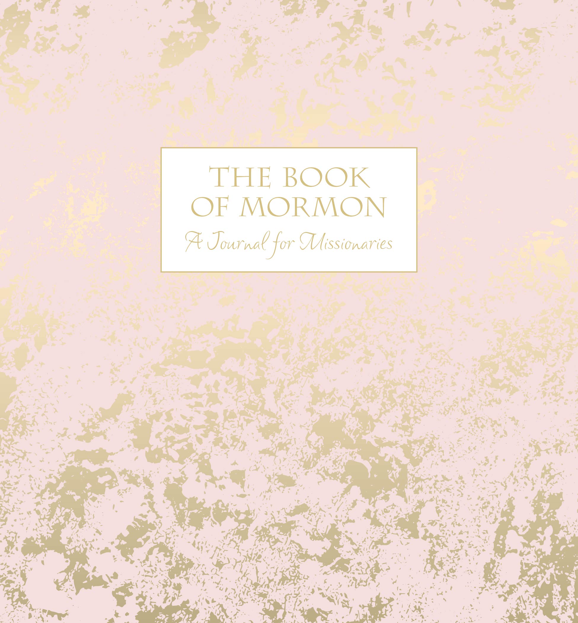 The Book of Mormon: Pink Missionary Journal - Perfect for LDS Missionaries, Scripture Study & Spiritual Reflection