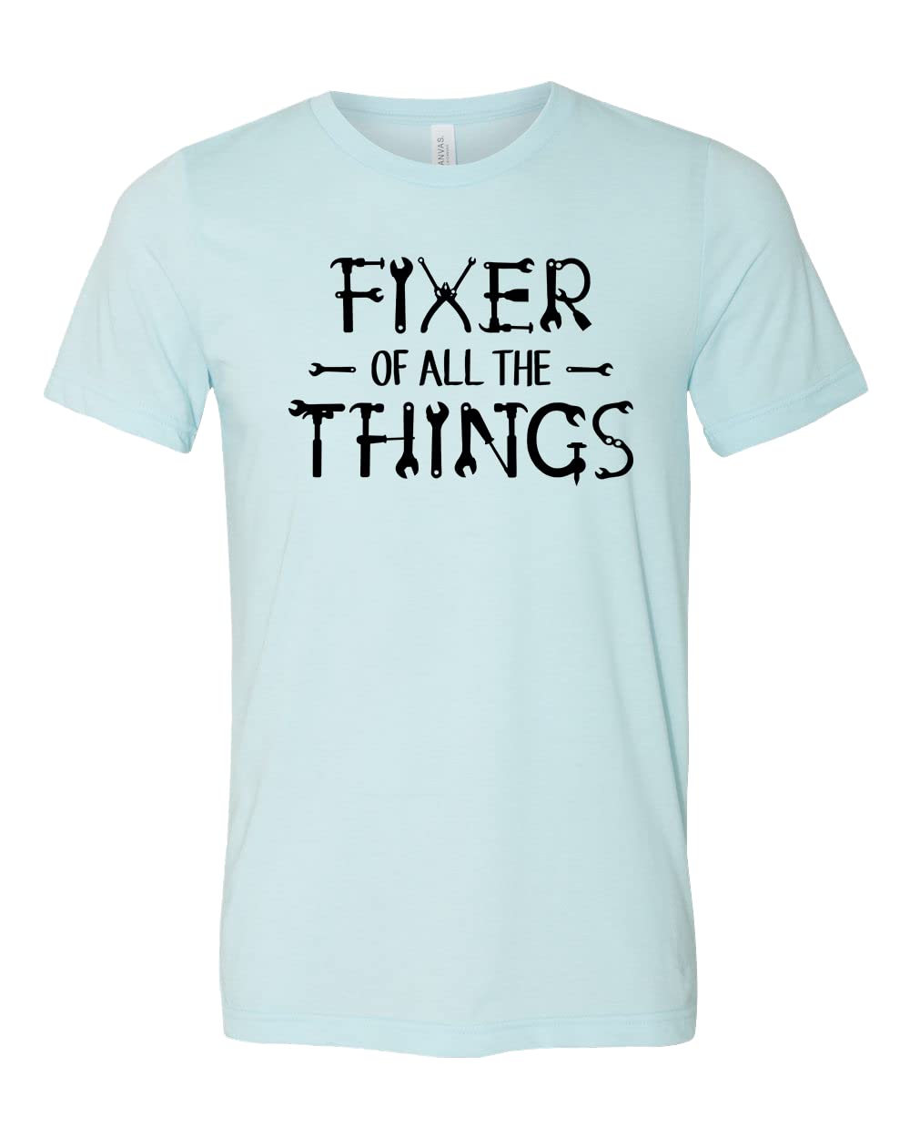 Fixer All of The Things T-Shirt - Funny Repairman Handyman Technician Gift for Maintenance & Construction Workers - Perfect for DIY Projects, Work Uniforms & Casual Wear