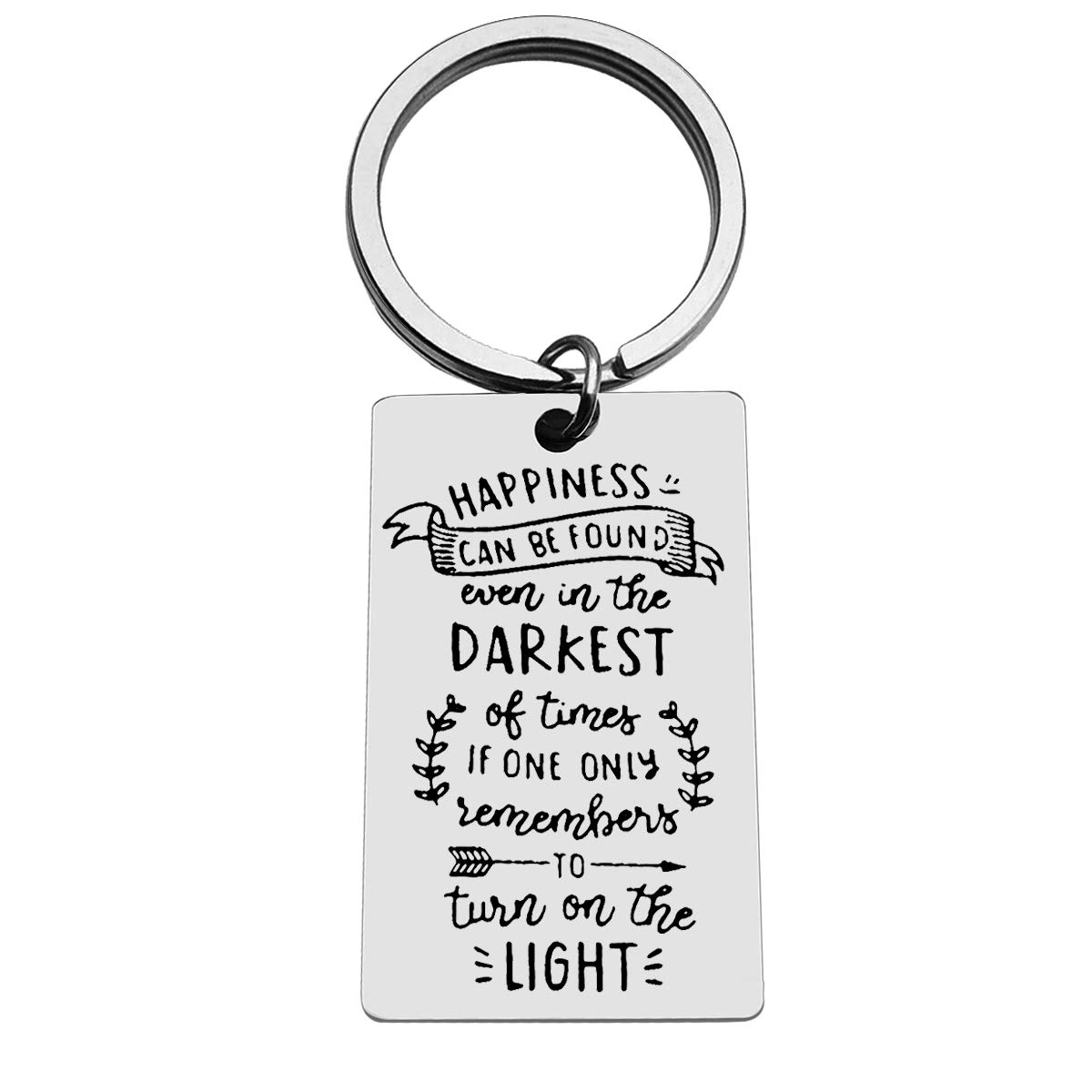 Inspirational Keychain - Happiness Can Be Found Even in Darkest Times, Motivational Gift for Recovery, Graduation, Teens - Perfect for Son, Daughter, Christmas & Daily Encouragement - Ideal for School, Work, Travel & Tough Days