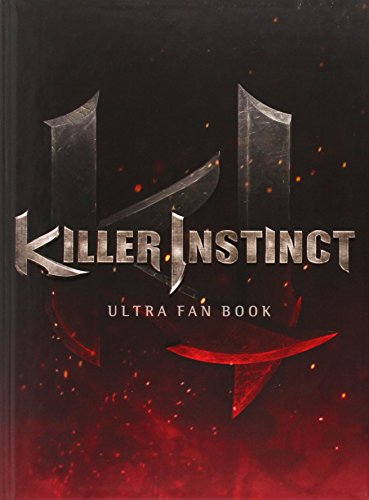 Killer Instinct: Ultra Fan Book - Official Strategy Guide, Art Collection & Behind-the-Scenes | Perfect for Gamers, Collectors & Fighting Game Enthusiasts | Great Gift for Birthday, Christmas & Gaming Events
