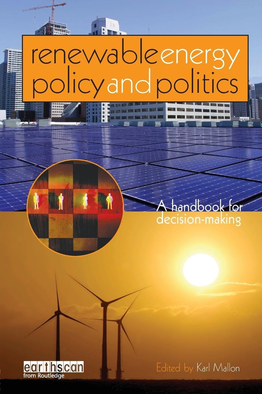 Renewable Energy Policy and Politics Guide | Sustainable Energy Regulations & Political Strategies | For Researchers, Policymakers & Environmental Advocates