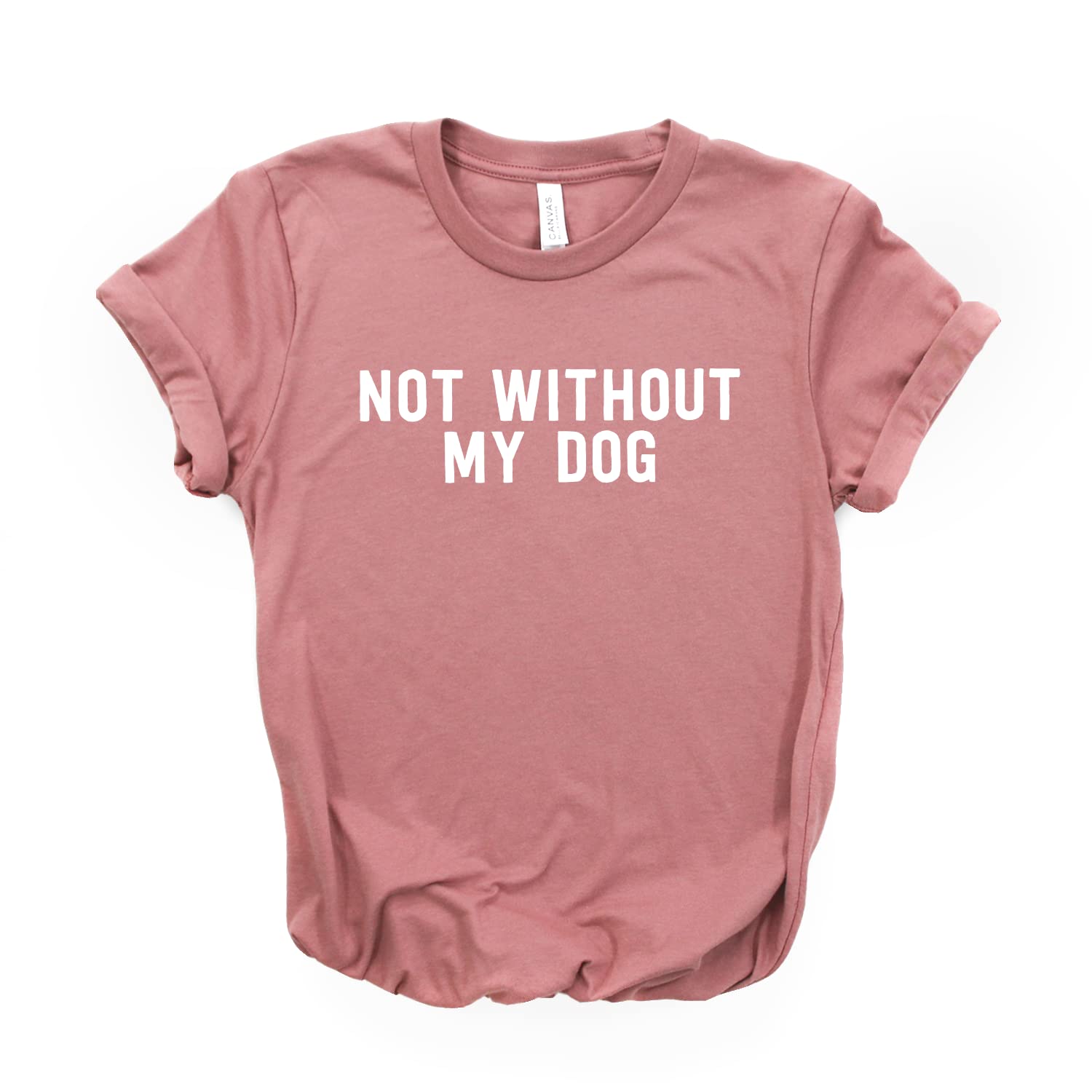 Funny Pitbull Lover T-Shirt - Soft Unisex Dog Tee for Men & Women - Not Without My Dog Shirt - Perfect Gift for Dog Owners - Great for Dog Parks, Walks & Casual Wear