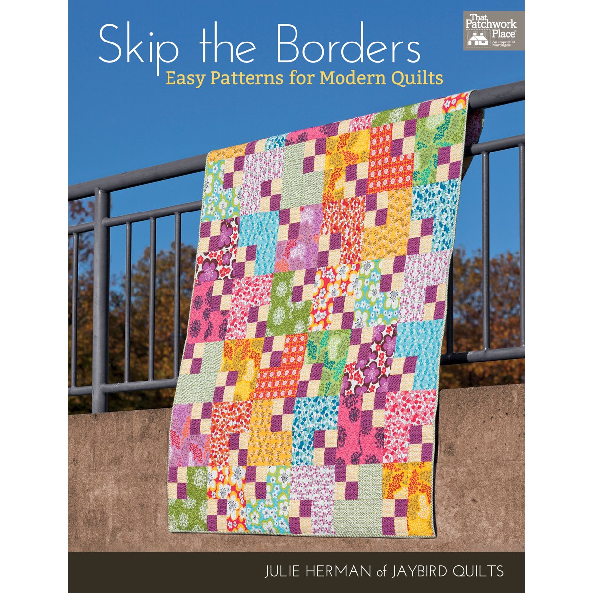 Skip the Borders: Easy Modern Quilting Patterns for Beginners - Perfect for Home Decor, DIY Gifts & Cozy Bedroom Projects