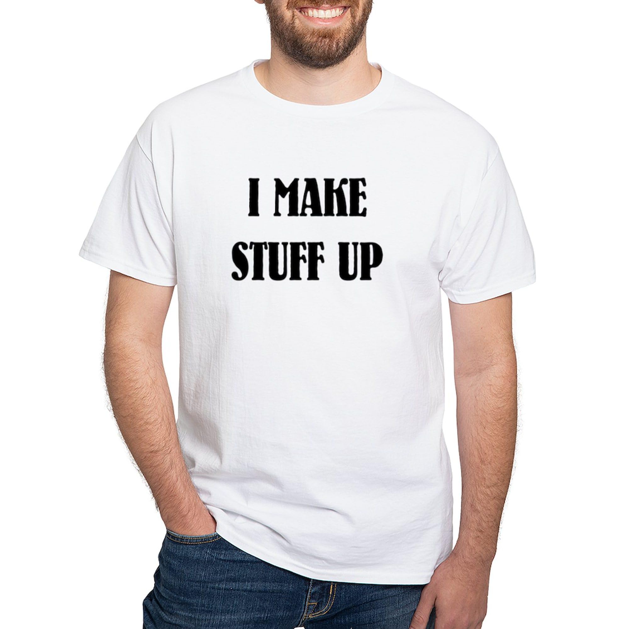 CafePress Men's 100% Cotton Graphic T-Shirt - 'I Make Stuff Up' Funny White Tee for Casual Wear, Gifts & Everyday Outfits