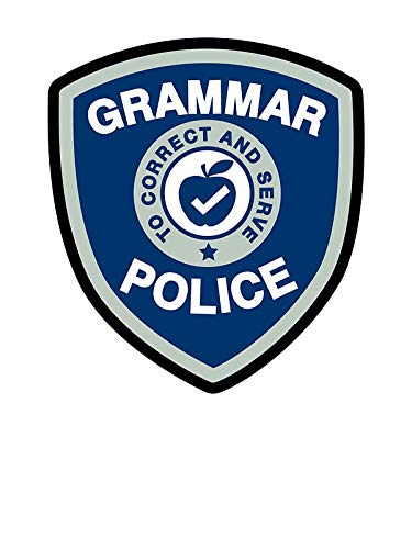 Grammar Police Vinyl Sticker - Waterproof Decal for Cars, Trucks, Laptops, Windows & Walls - Perfect for Grammar Lovers, Teachers & Writers - Great for Office, Classroom or Home Decor