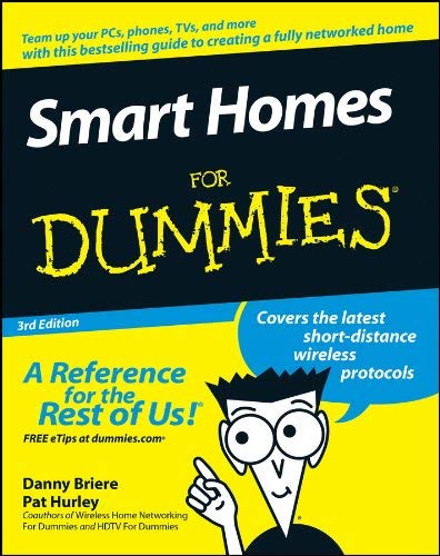 Smart Homes For Dummies by Danny Briere - Complete Guide to Home Automation (2007) | Perfect for DIY Smart Home Setup & Beginners