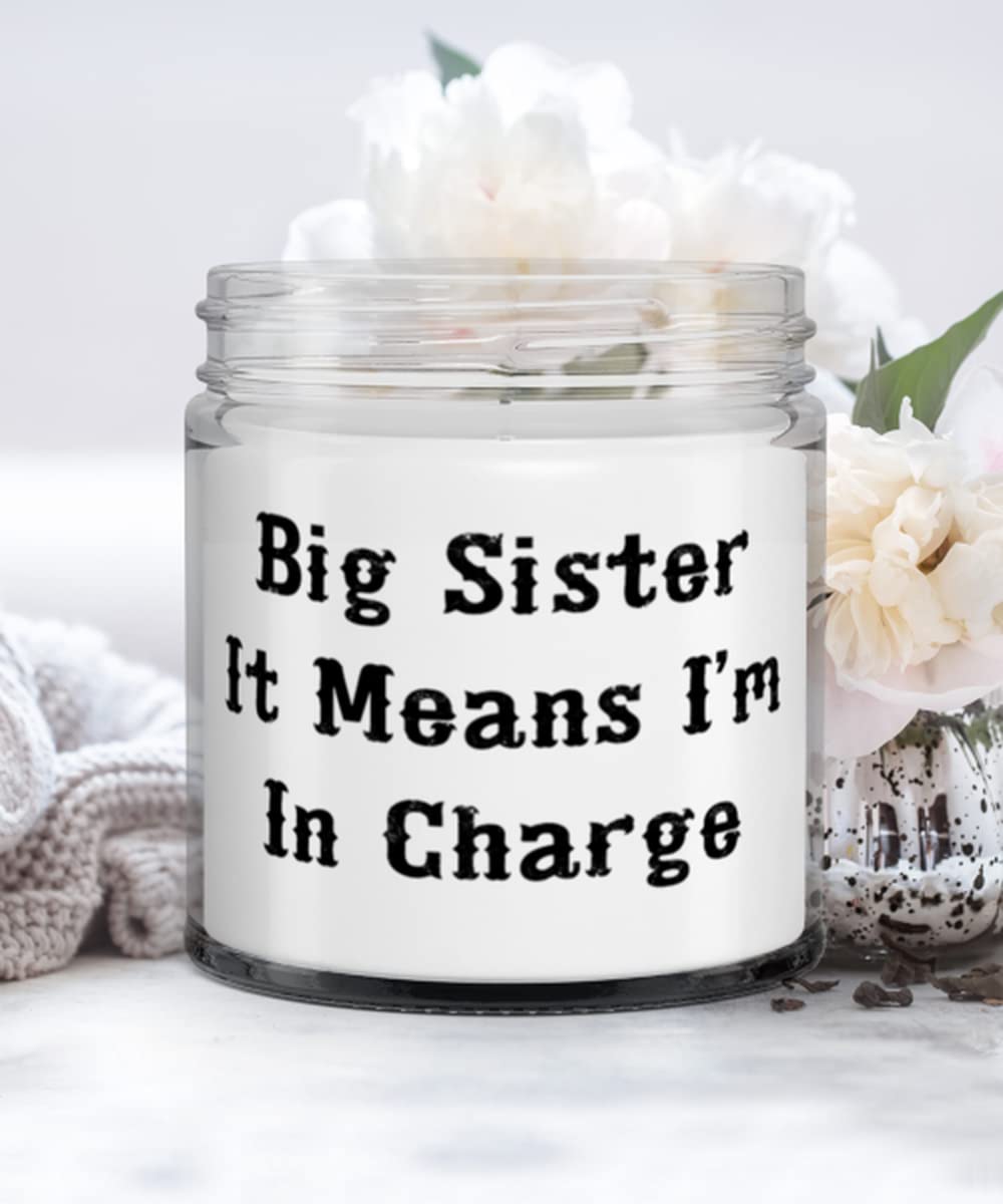 Funny Sarcastic Christmas Candle Gift for Sister - 'Big Sister It Means I'm In Charge' Soy Wax Candle - Perfect Sister Gift for Holidays, Birthday & Special Occasions