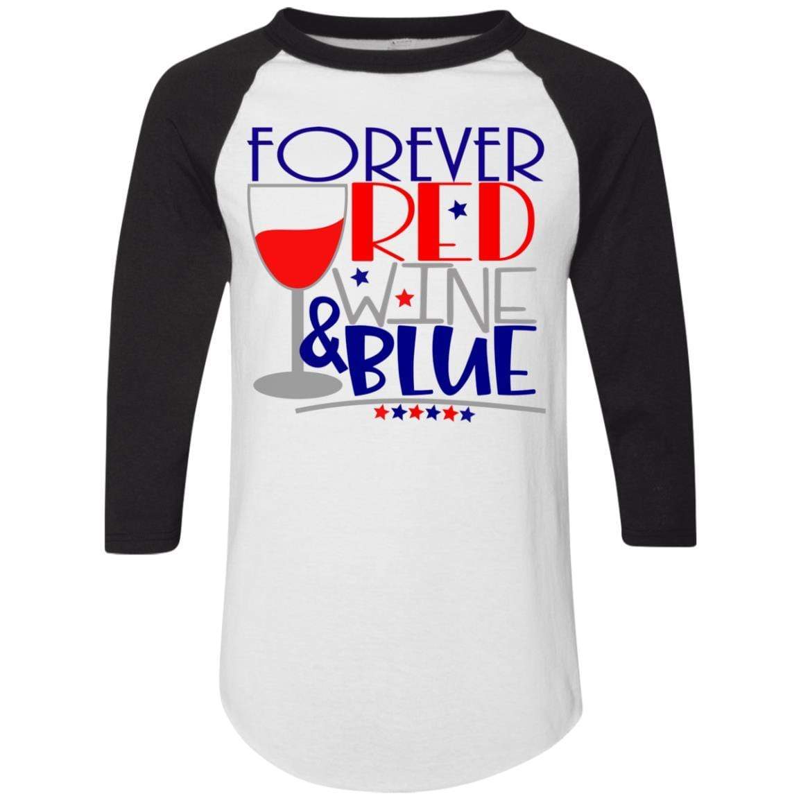 WineyBitches.Co Forever Red Wine & Blue Colorblock Raglan Jersey - Stylish Baseball Tee for Casual Wear, Girls Night Out & Patriotic Events