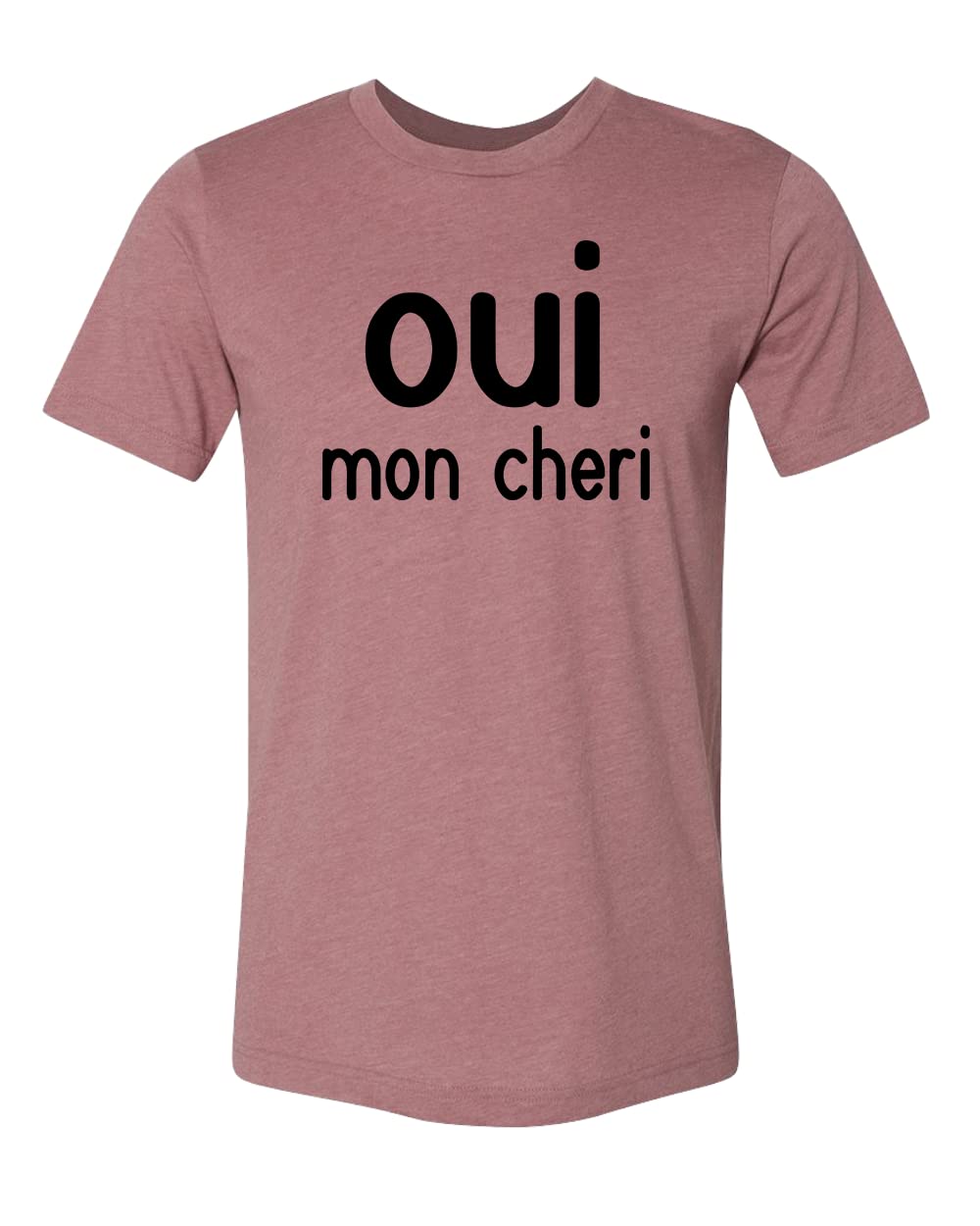 Stylish French Chic Shirt - Funny 'Oui Mon Cheri' Graphic Tee & Sweatshirt Collection | Perfect for Parisian-Themed Parties, Travel to France & Francophile Gifts