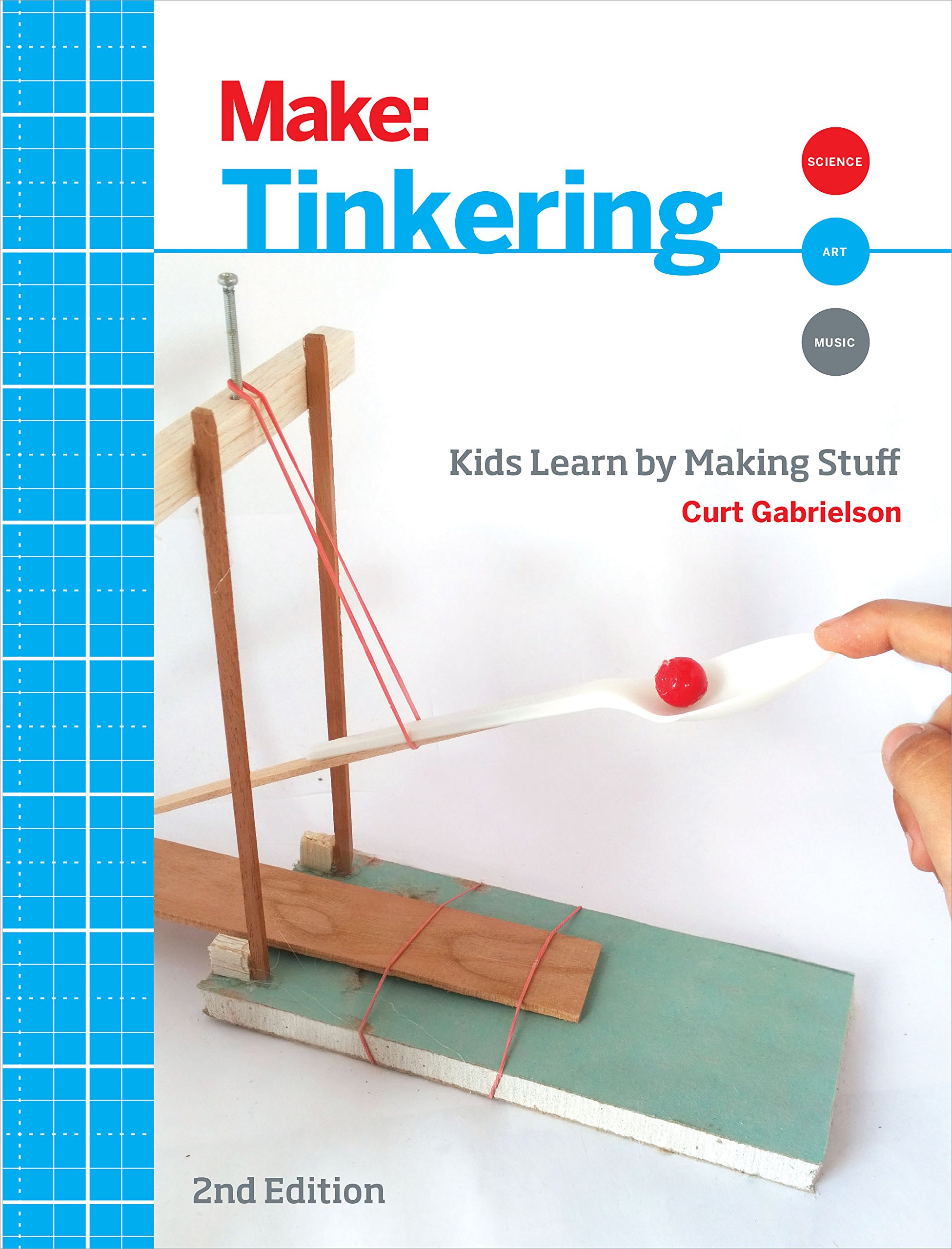 Tinkering: Kids Learn by Making Stuff - STEM Educational DIY Kits for Children | Creative Hands-On Learning Activities for Home & Classroom Projects