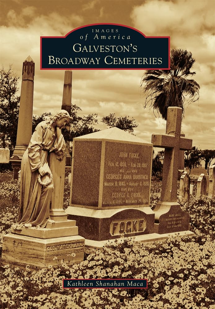 Galveston's Broadway Cemeteries: Historic Burial Grounds of Texas - Explore Victorian-Era Graves & Local History | Perfect for Genealogy Research & Historical Tours
