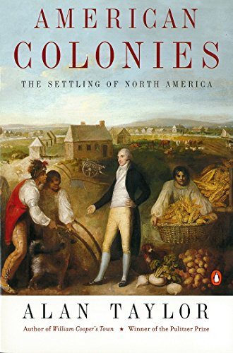 American Colonies: The Settling of North America, Vol. 1 - History Book on Early US Settlement & Colonial Life | Perfect for Students, Historians & History Enthusiasts