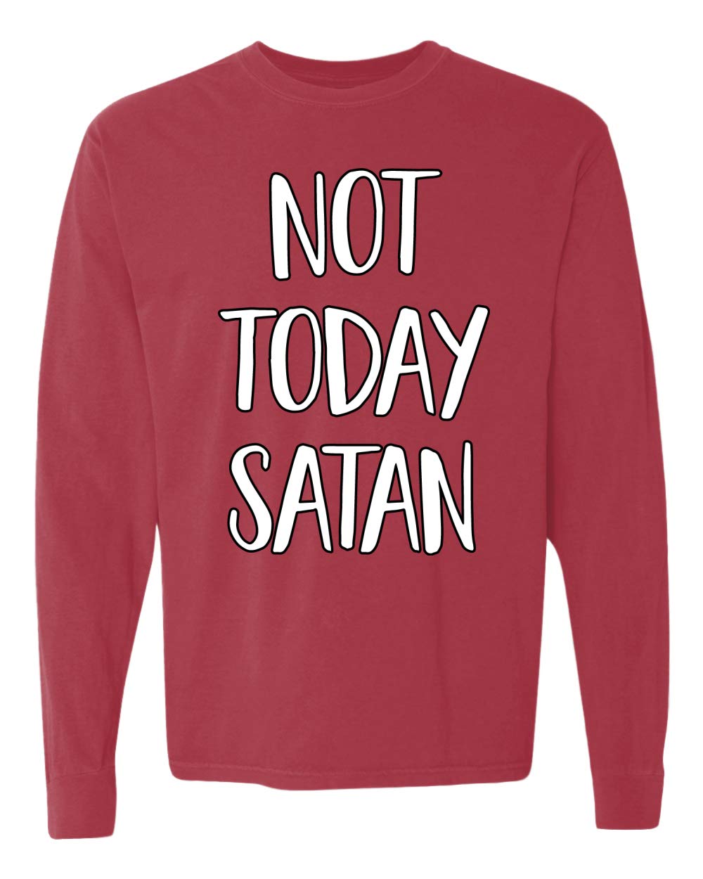 Not Today Satan Funny Witty Streetwear T-Shirt | Garment-Dyed Washed Look Long Sleeve Cotton Tee | Trendy Casual Outfit for Parties, Gifts & Everyday Wear
