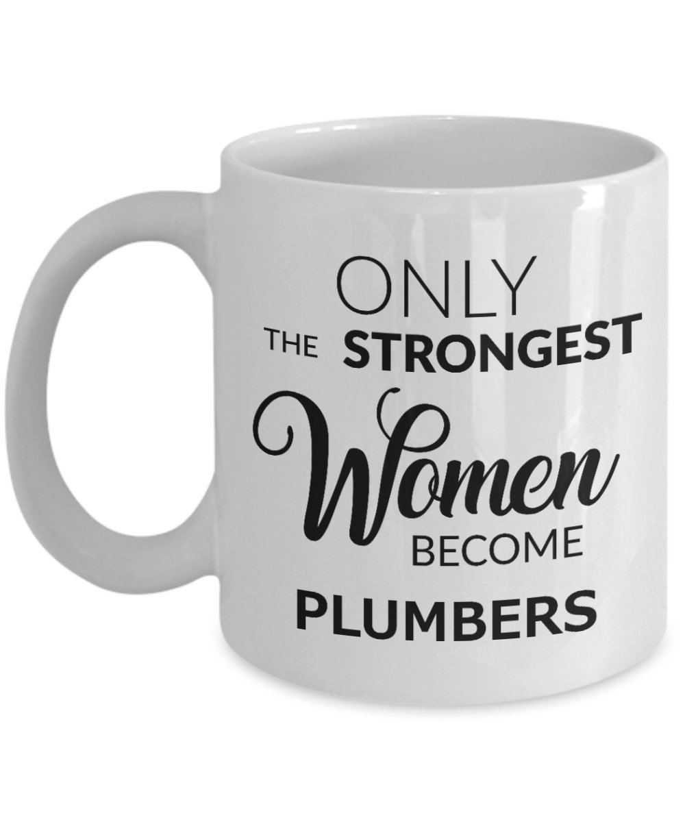Plumbers Coffee Mug - Strong Women Ceramic Coffee Cup for Plumbers & Tradeswomen | Perfect for Work, Gifts & Daily Coffee Breaks