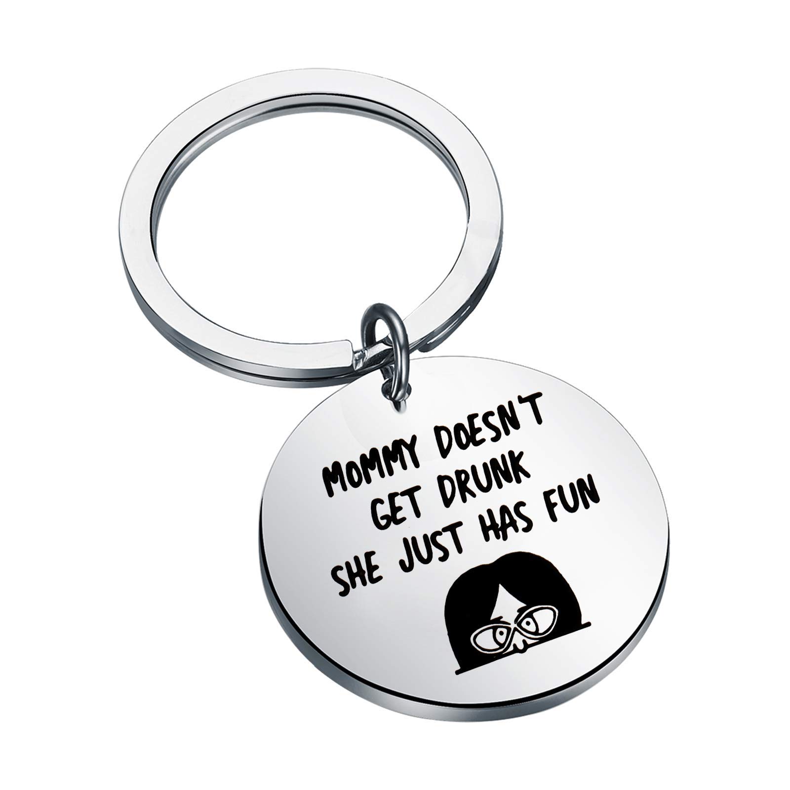 ENSIANTH Bob's Burgers Inspired Keychain - Linda Belcher Quote 'Mommy Doesn't Get Drunk She Just Has Fun' - Perfect Gift for Linda Belcher Fans & Bob's Burgers Lovers - Great for Keychains Collection, TV Show Merchandise & Funny Gifts
