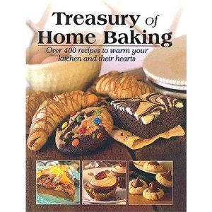 Treasury of Home Baking - Premium Baking Cookbook with 100+ Recipes for Cakes, Cookies & Bread | Perfect for Family Baking, Holiday Treats & Homemade Gifts