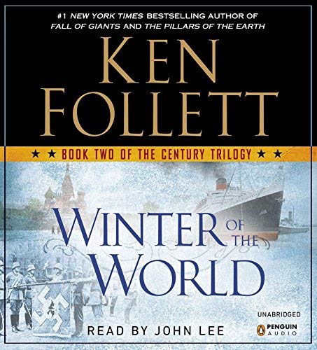 Winter of the World: Book Two of the Century Trilogy by Ken Follett - Unabridged Audiobook on CD | Historical Fiction WWII Era Novel | Perfect for Commuting & Long Road Trips