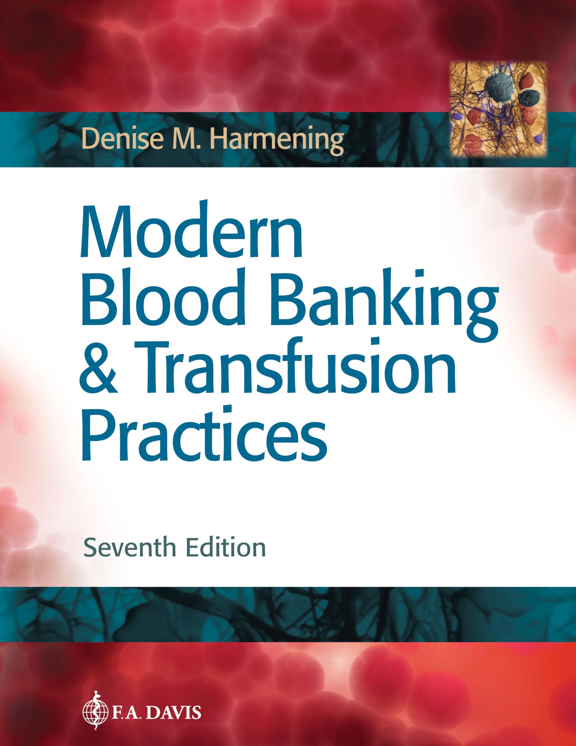 Modern Blood Banking & Transfusion Practices Guide - Essential Techniques for Safe Blood Transfusions | Hospital, Emergency & Clinical Use