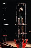 The Body in Late-Capitalist USA: Critical Analysis of Modern Society | Post-Contemporary Interventions Book | Perfect for Sociology Students & Cultural Studies Scholars