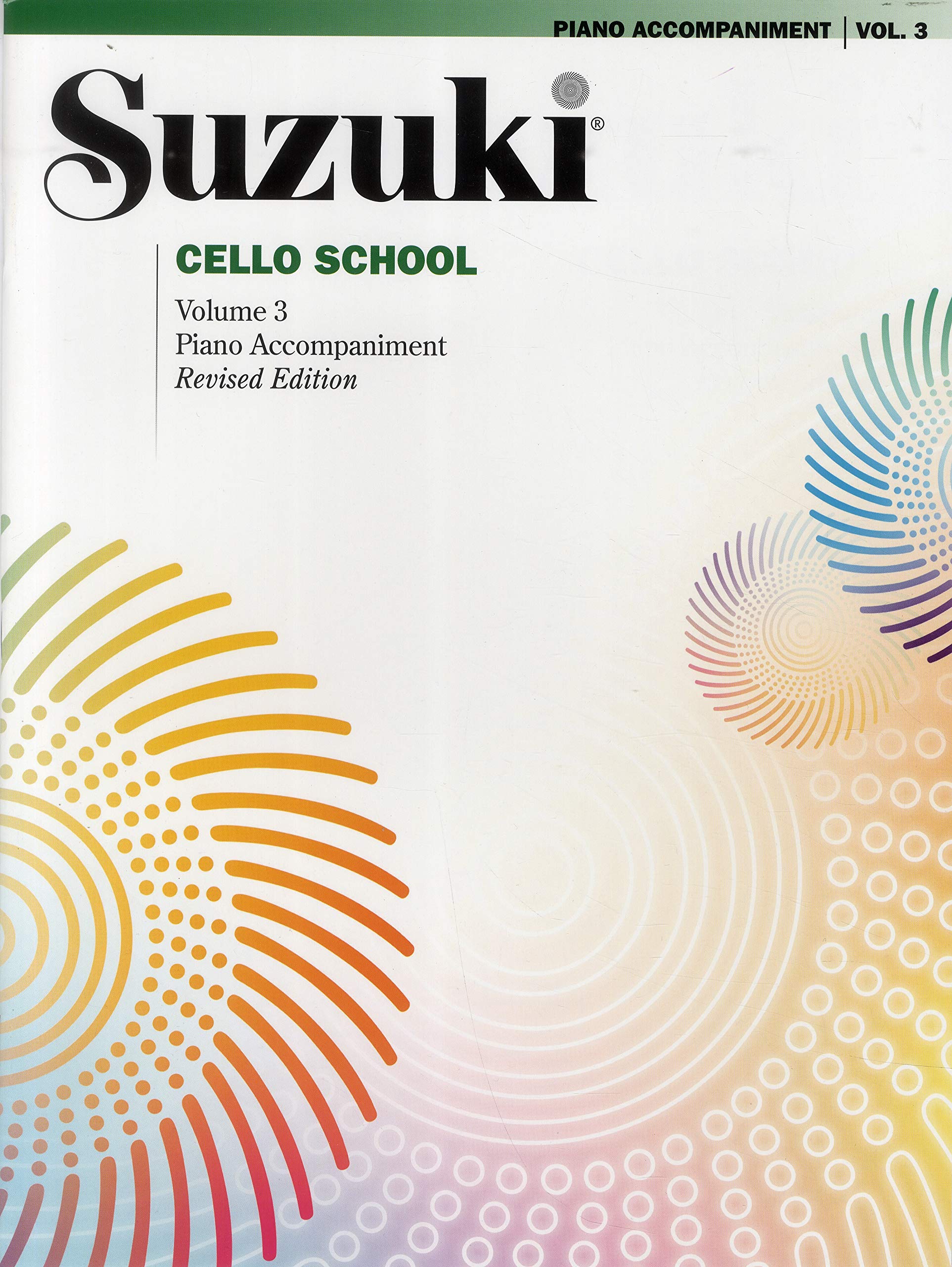 Suzuki Cello School Volume 3 with Piano Accompaniment - Cello Instruction Book for Intermediate Students | Perfect for Home Practice, Music Lessons & Recital Preparation