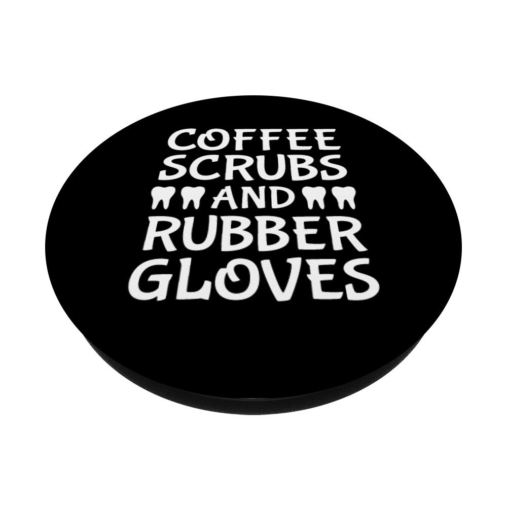 Cool Dentist Dental PopSockets PopGrip - Swappable Phone & Tablet Grip with Coffee Scrubs & Rubber Gloves | Perfect for Dental Professionals & Coffee Lovers