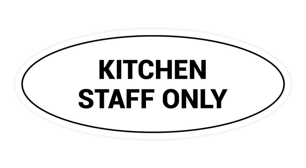 ByLITA Oval Kitchen Staff Only Sign - Small White Restaurant Sign for Kitchen Doors, Break Rooms & Employee Areas - Durable & Stylish