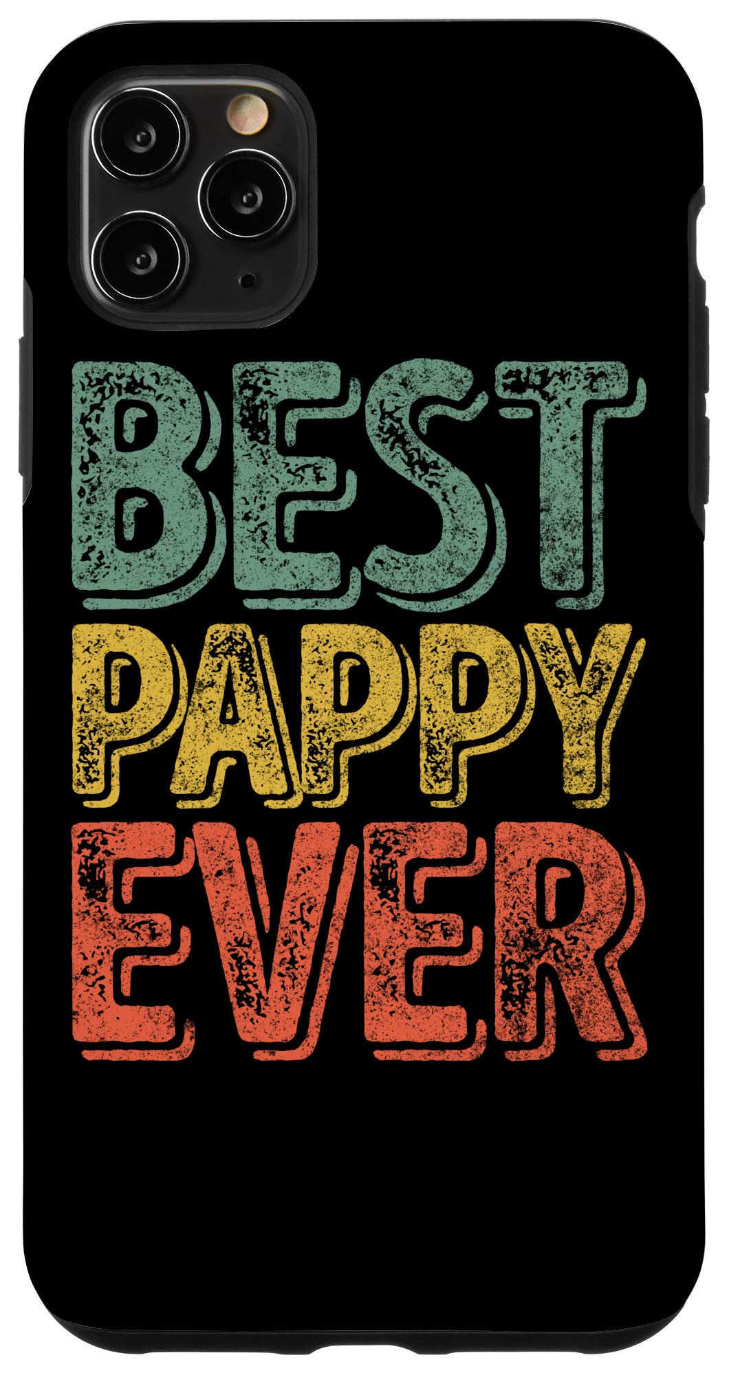 iPhone 11 Pro Max Case - Funny Father's Day Gift with 'Best Pappy Ever' Design - Perfect for Dads, Grandpas & Father Figures | Protective Phone Cover for Daily Use, Work & Special Occasions