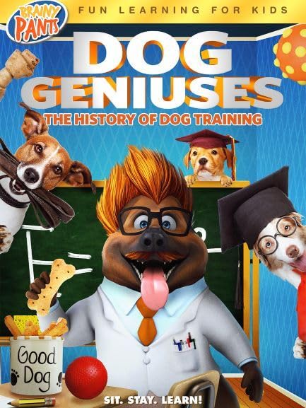 Dog Geniuses: The Complete History of Dog Training | From Ancient Times to Modern Techniques | Perfect for Pet Owners & Trainers