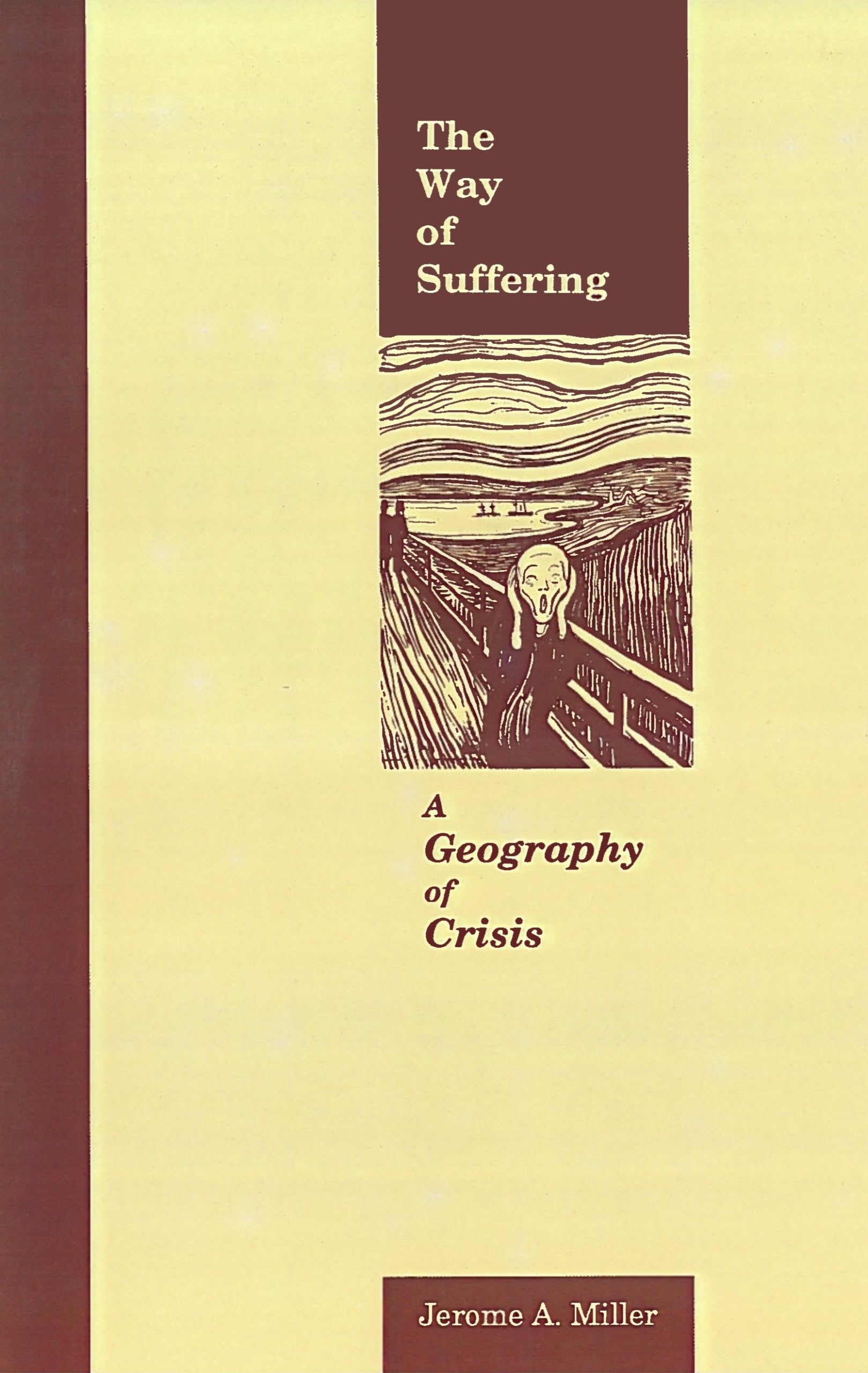 The Way of Suffering: A Geography of Crisis - Nonfiction Book on Global Humanitarian Issues | Perfect for Students, Researchers & Policy Makers Studying World Conflicts