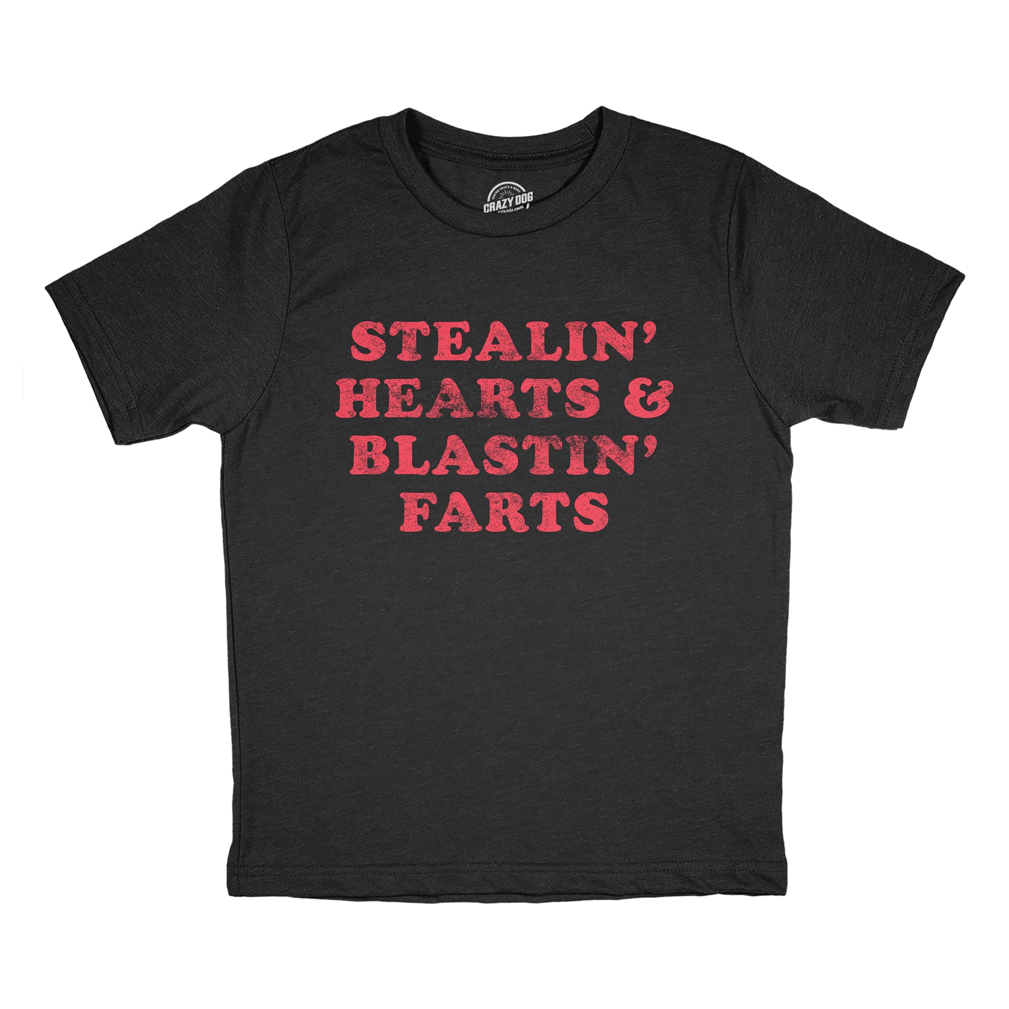 Crazy Dog Youth T-Shirt - Stealin Hearts & Blastin Farts Funny Graphic Tee | Hilarious Relationship & Bathroom Humor Shirt for Teens | Perfect for Casual Wear, Gifts & Funny Outfits