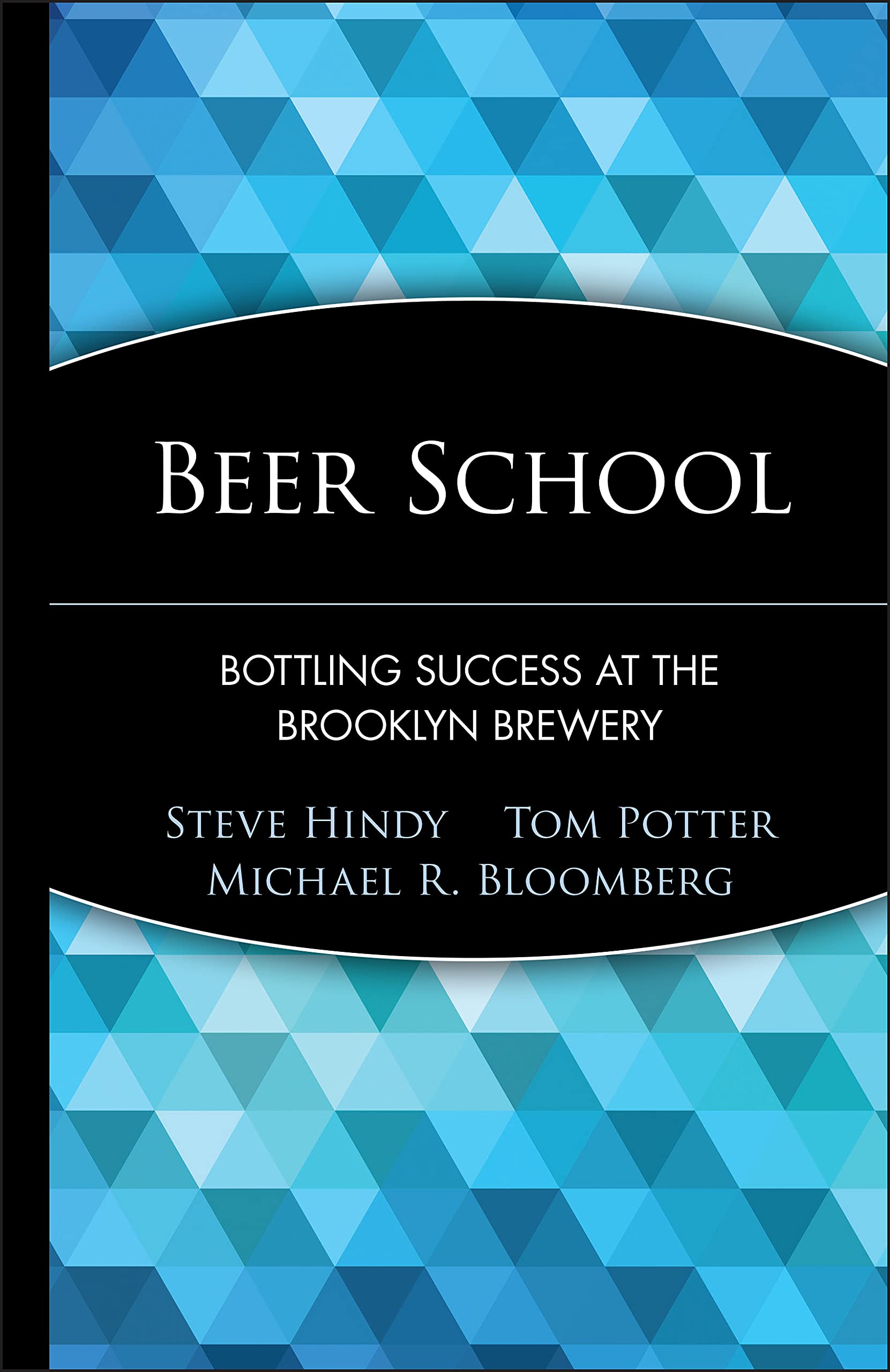 Brooklyn Brewery Beer School: Learn Brewing Secrets & Bottling Success for Home Brewers & Beer Enthusiasts | Perfect for Gifts & DIY Beer Making