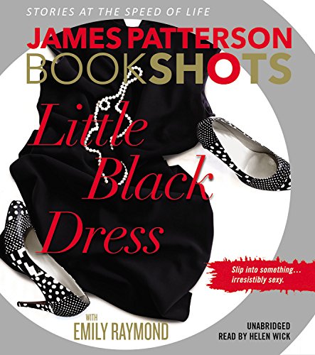 Little Black Dress (BookShots) - A Suspenseful Romance Novel by James Patterson | Perfect for Beach Reading, Book Clubs & Weekend Getaways