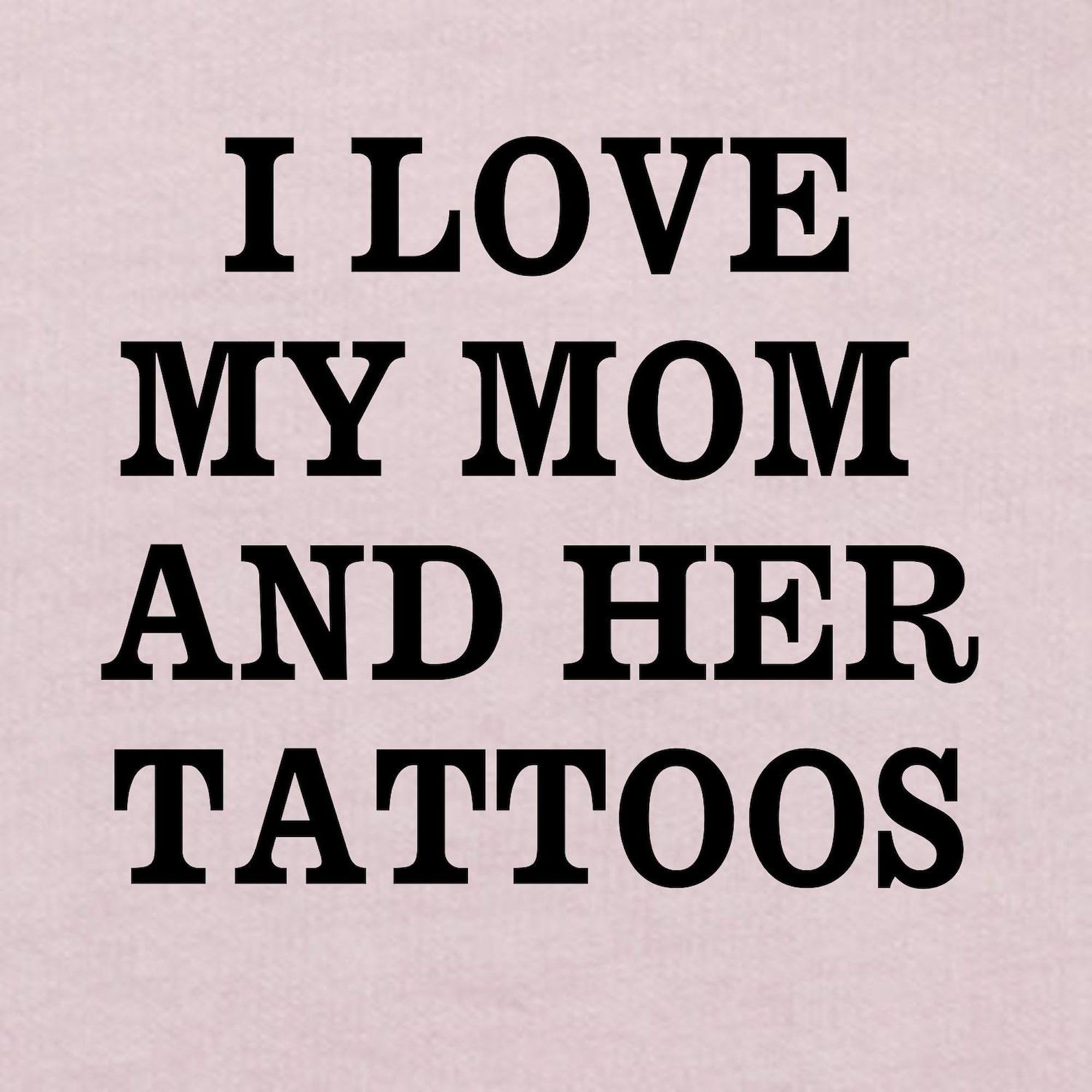 I Love My Mom Tattoo Toddler T-Shirt - 100% Cotton for Playtime & Family Outings