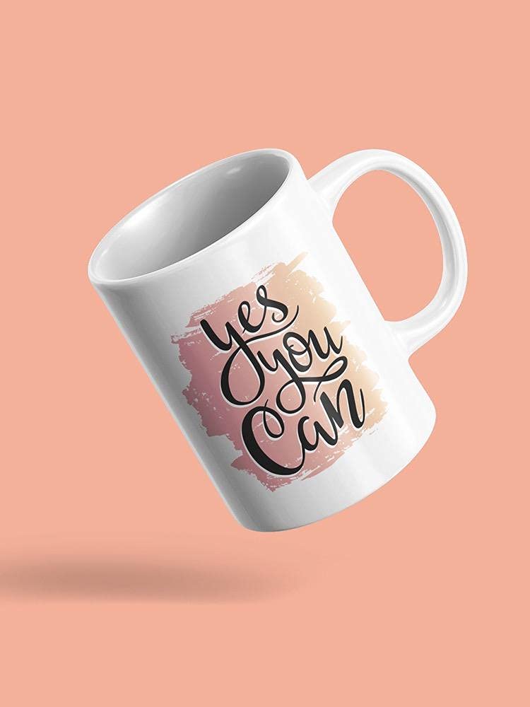 Smartprints Yes You Can Quote Mug - Inspirational Coffee Cup for Office, Home & Gifts - Ceramic Mug with Motivational Quote - Perfect for Tea, Coffee & Hot Beverages