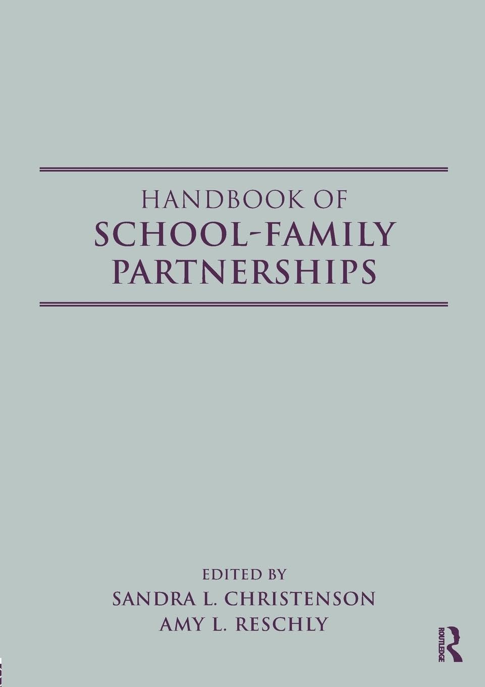 Handbook of School-Family Partnerships: Strategies for Parent-Teacher Collaboration | Improve Student Success & Engagement | Perfect for Educators, Administrators & Parents
