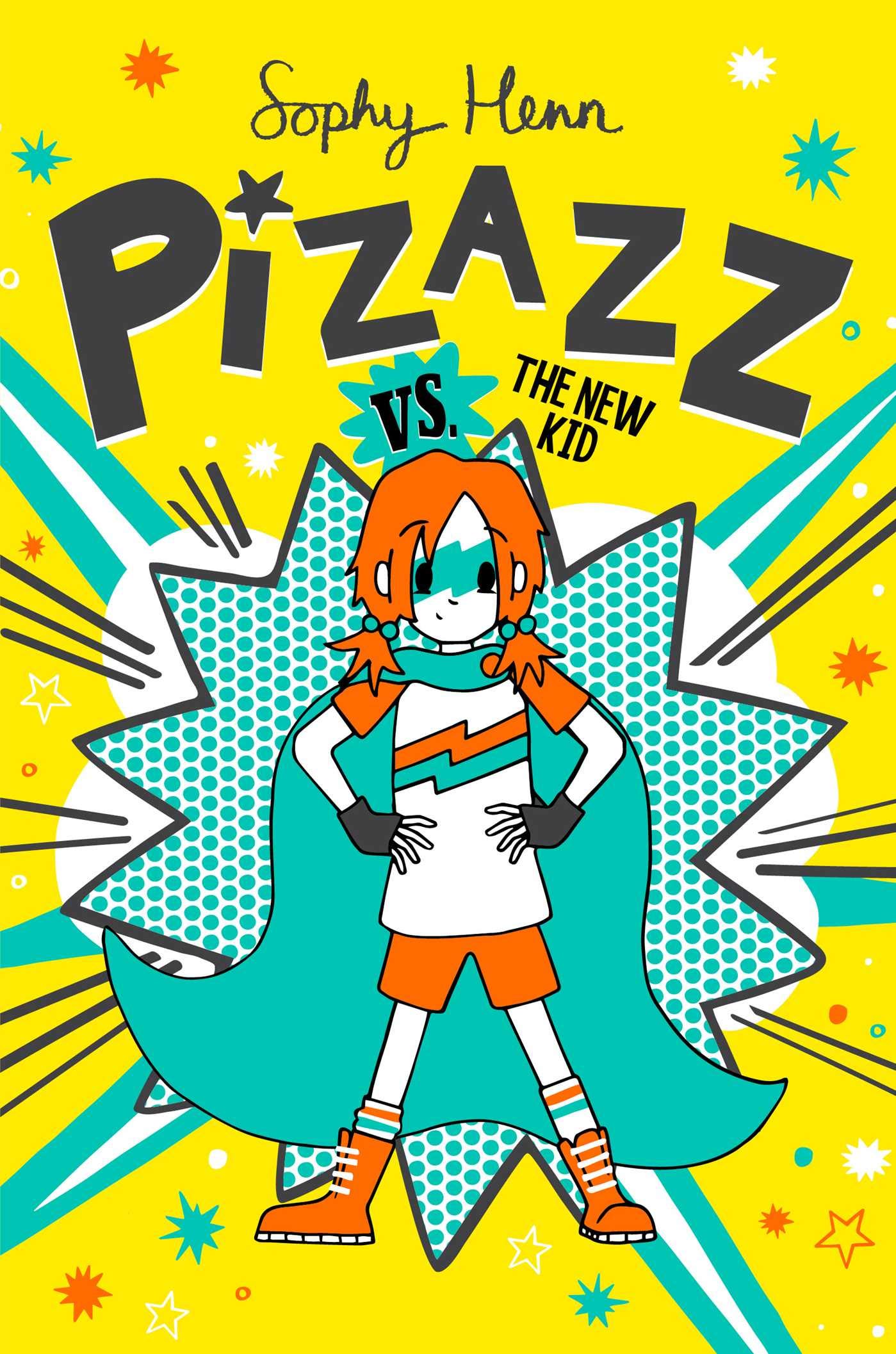 Pizazz vs. the New Kid (Book 2) - Engaging Middle Grade Fiction for Kids | Perfect for Classroom Reading & Young Readers' Book Clubs